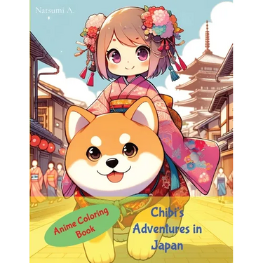 Anime Chibi Coloring Book: Chibi's Adventures in Japan