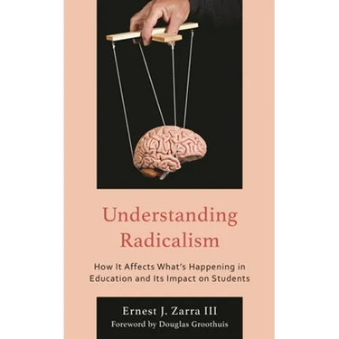 Understanding Radicalism: How It Affects What's Happening in Education and Its Impact on Students
