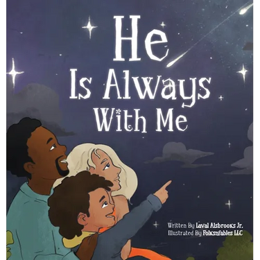 He Is Always With Me