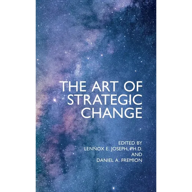 The Art of Strategic Change