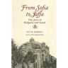 From Sofia to Jaffa: The Jews of Bulgaria and Israel