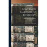 Governor Garrard of Kentucky: His Descendants and Relatives