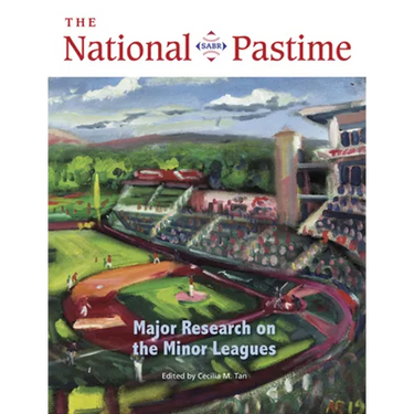 The National Pastime, 2022: Major Research about the Minor Leagues