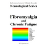 Fibromyalgia and Chronic Fatigue: Glycoscience Mini-Book Neurological Series