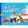 I'm a Paramedic