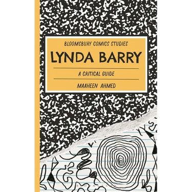 Lynda Barry: A Critical Guide