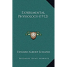 Experimental Physiology (1912)