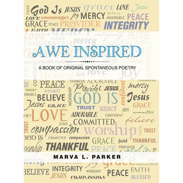 Awe Inspired: A Book of Original Spontaneous Poetry