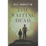 The Waiting Dead