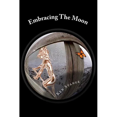 Embracing The Moon: Twenty-Five Little Worlds