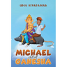 Michael and Ganesha