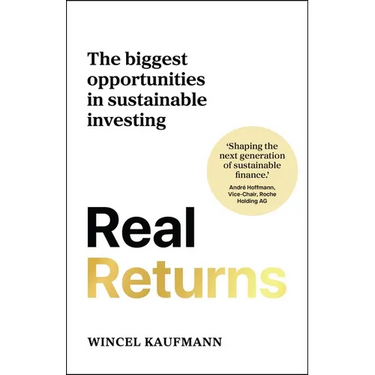 Real Returns: The Biggest Opportunities in Sustainable Investing