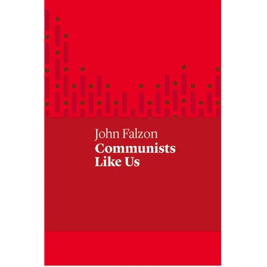 Communists Like Us