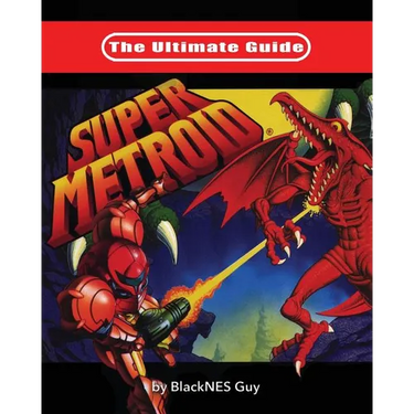 The Ultimate Guide To Super Metroid