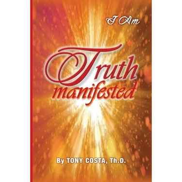 Truth Manifested: I Am