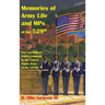 Memories of Army Life and MPs of the 529th: The Top Military Police Company in the United States Army of the 1970s