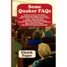 Some Quaker FAQs, For New & Curious Friends