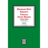 Charles City County, Virginia Court Orders, 1655-1661. (Volume #1)