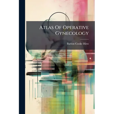 Atlas Of Operative Gynecology