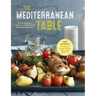 The Mediterranean Table: Simple Recipes for Healthy Living on the Mediterranean Diet
