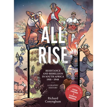 All Rise: Resistance and Rebellion in South Africa