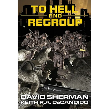 To Hell and Regroup