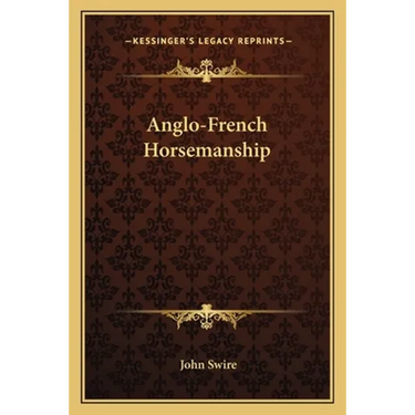 Anglo-French Horsemanship