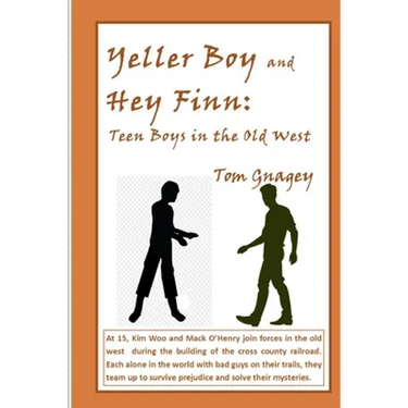 Yellar Boy and Hey Finn: teen boys in the old west