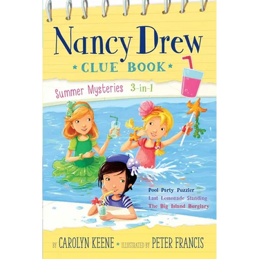 Nancy Drew Clue Book Summer Mysteries 3-In-1: Pool Party Puzzler; Last Lemonade Standing; The Big Island Burglary