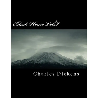 Bleak House Vol.I