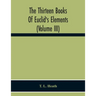 The Thirteen Books Of Euclid'S Elements (Volume Iii)