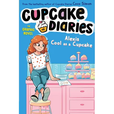 Alexis Cool as a Cupcake the Graphic Novel