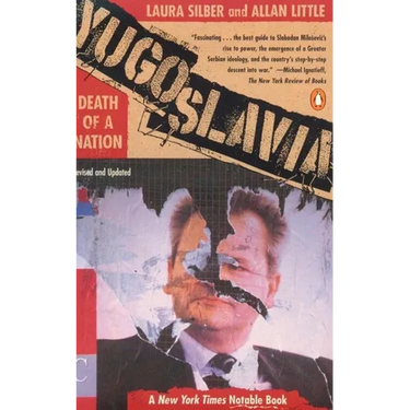 Yugoslavia: Death of a Nation