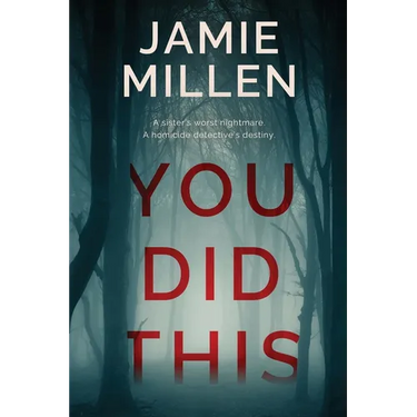 You Did This
