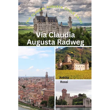 Via Claudia Augusta Radweg (Via Claudia Augusta Cycle Path)