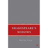 Shakespeare's Widows