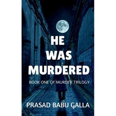 He Was Murdered