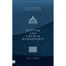 Baptism and Church Membership