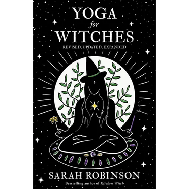 Yoga for Witches (Illustrated Edition): Revised, Updated, Expanded