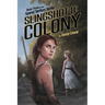 Slingshot 8: Colony