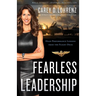 Fearless Leadership: High-Performance Lessons from the Flight Deck
