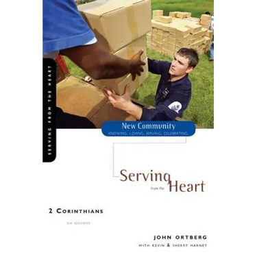 2 Corinthians: Serving from the Heart