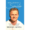 Hide Behind a Smile: 'A Memoir of an Average Man With a Not so Average Gift'