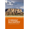 Cormac McCarthy: A Complexity Theory of Literature