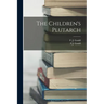 The Children's Plutarch