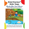Kind Karma(R) Kids Yoga: Awaken Your Inner Shaman