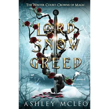 A Lord of Snow and Greed, The Winter Court Series: Crowns of Magic Universe
