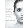 Healthy Beauty, Ageless Beauty