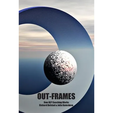Out-frames: How NLP Coaching Works
