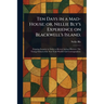 Ten Days in a Mad-House; or, Nellie Bly's Experience on Blackwell's Island.